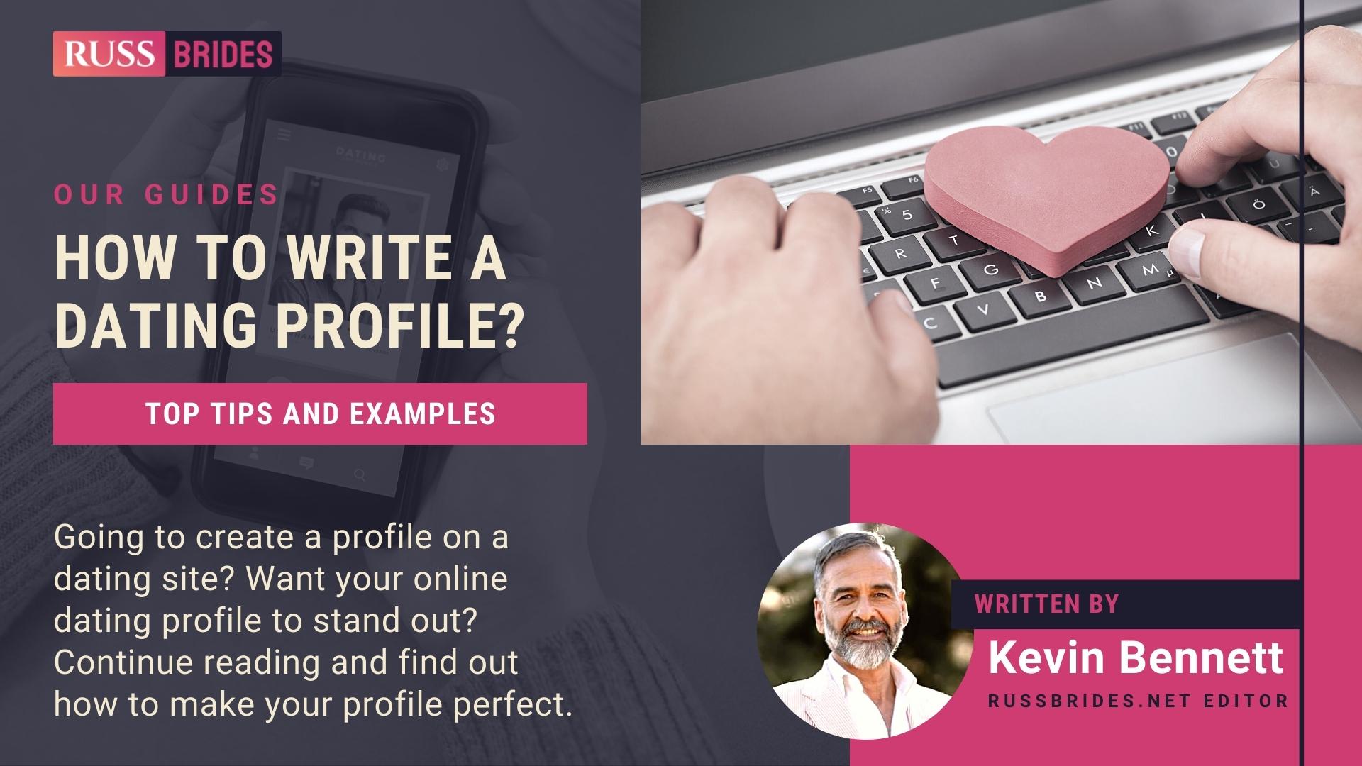 How To Write A Dating Profile? Top Tips And Examples