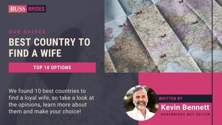 Best Country To Find A Wife—Top 10 Places To Visit